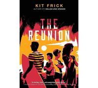 Kit Frick The Reunion (Tascabile)