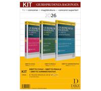 Kit giurisprudenza ragionata 2026. Civile, amministrativo e penale. Per il concorso in magistratura e concorsi superiori