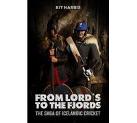 Kit Harris From Lord's to the Fjords (Copertina rigida)