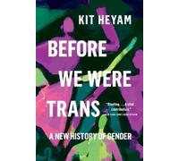 HEYAM KIT BEFORE WE WERE TRANS (Tascabile)