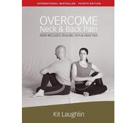Kit Laughlin Overcome neck & back pain, 4th edition (Tascabile)