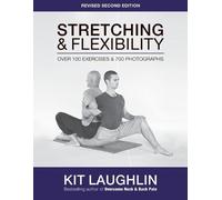 Kit Laughlin Stretching and Flexibility (Tascabile)