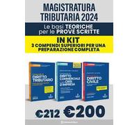 Kit le basi teoriche per la magistratura tributaria: 3 compendi superiori