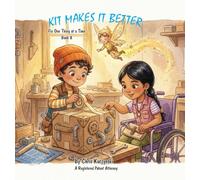 Kit Makes It Better: Fix One Thing at a Time: 1