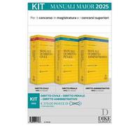 Kit manuali maior 2025: Diritto civile-diritto penale-diritto amministrativo