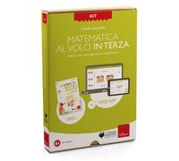 Kit. Matematica al volo in terza. Esercizi e strumenti digitali p