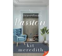 Kit Meredith An Extraordinary Passion (Tascabile) Poly Romances