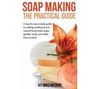 Kit Miko Michiko Soap Making (Tascabile)