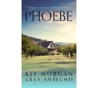 Kit Morgan Phoebe (Tascabile) Romancing the Weavers
