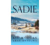 Kit Morgan Sadie (Tascabile) Romancing the Weavers