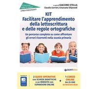Kit per facilitare l'apprendimento della lettoscrittura e delle regole ortografiche. Un percorso completo su come affrontare gli errori ricorrenti nella scuola primaria