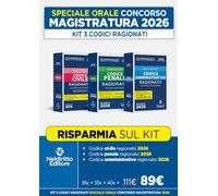 kit per la Prova orale concorso in Magistratura: Codice ragionato di Diritto Civile + Codice ragionato di Diritto Amministrativo + Codice ragionato di Diritto Penale