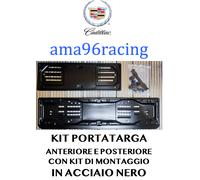 KIT PORTATARGA COMPLETO ANT. E POST. IN ACCIAIO NERO CADILLAC ESCLADE IQ
