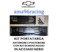 KIT PORTATARGA COMPLETO ANT. E POST. IN ACCIAIO NERO CHEVROLET
