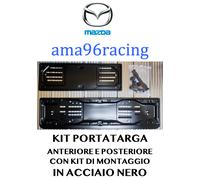 KIT PORTATARGA COMPLETO ANT. E POST. IN ACCIAIO NERO MAZDA