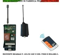 KIT RADIOCOMANDO RICEVITORE BICANALE 220 V COD FISSI E ROL CODE FREQ. 433,92 MHz