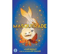 Kit Williams Masquerade: the play (Tascabile)