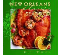 Kit Wohl New Orleans Classic Seafood (Copertina rigida)