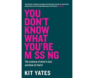 Kit Yates You Don't Know What You're Missing (Copertina rigida)