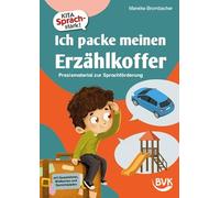 Kita Sprachstark | Ich packe meinen Erzählkoffer: Praxismaterial zur Sprachförderung mit Geschichten, Bildkarten und Sprachspielen