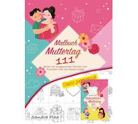 KitaFix Malbuch Muttertag: 111 Seiten mit ausgesuchten Motiven zum Ausmalen oder als Kopiervorlage: 19