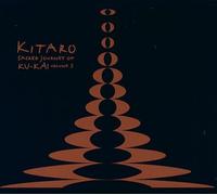 Kitaro - Sacred Journey of Ku-Kai Vol.3