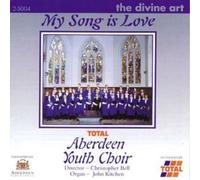 Kitchen:Aberdeen Youth:Be My Song Is Love (Bell, Total Aberdeen Youth Choi (CD)