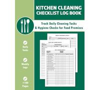 Kitchen Cleaning Checklist Log Book: Commercial Food Service Sanitation & Hygiene Tracker for Restaurants, Cafes & Catering