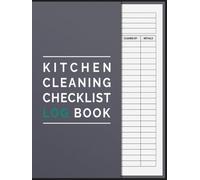 Kitchen Cleaning Checklist Log Book: Daily & Weekly Cleaning and Hygiene Schedule and Checklist for restaurants and food service businesses