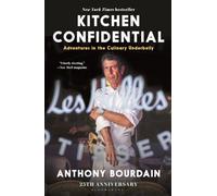 Anthony Bourdain – Kitchen Confidential: Avventure nel sottobosco culinario – Copertina rigida
