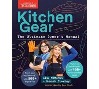 Kitchen Gear: The Ultimate Owner's Manual (Copertina rigida)