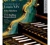 John Kitchen Music from the Age of Louis XIV (CD) Album