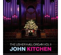 John Kitchen – The Usher Hall Organ – Volume 2 – CD