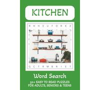 Kitchen: Word Search Book for Adults, Seniors And Teens with Easy to Read Print about Kitchen, Utensils and Foods | 6x9 inches, 110 pages | 50+ Puzzles