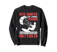 Kite Surfer Come Una Persona Normale Solo Cooler Kite Surfing Felpa