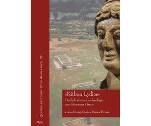 "Kithon Lydios". Studi di storia e archeologia con Giovanna Greco - [Naus]