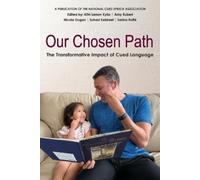 Kitri Larson Kyllo Amy Ru Our Chosen Path: The Transformative Impact (Tascabile)