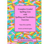 Kit's Education Complete Graded Spelling Lists with Spelling and Voc (Tascabile)
