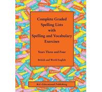 Kit's Education Complete Graded Spelling Lists with Spelling and Voc (Tascabile)