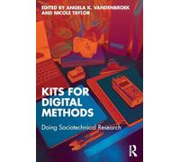 Kits for Digital Methods: Doing Sociotechnical Research