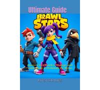 KITS FOR LIFE Brawl Stars Ultimate Guide (Tascabile)