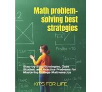 KITS FOR LIFE Math problem-solving best strategies (Tascabile)