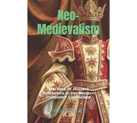 KITS FOR LIFE Neo-Medievalism (Tascabile)