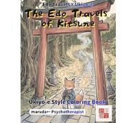 Kitsune Coloring Book: Kawaii Edo Journey Vol.6 - 50 Stories: Fox Spirits of Japan in Ukiyo-e Brushwork | Anthropomorphic Chibi | Single-Sided | Watercolor & Colored Pencil Ready