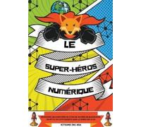 Kitsune Inu Le super-héros numérique (Tascabile)