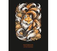 Kitsune Tattoo Notebook - Japanese Fox Mythology Art Journal: Mystic Fox Design Inspired by Traditional Irezumi Art