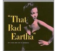 Kitt, Eartha - That Bad Eartha