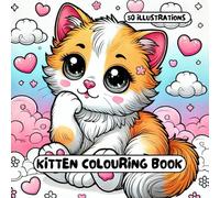 Kitten Colouring Book: for Adults & Kids - 50 different illustrations - 8.5 x 8.5 size