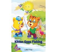 Kitten Goes Fishing: Educational Comics in One Thousand and One Nights for Kids