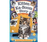 Kitten ka-boom story: A Magical Backyard Adventure